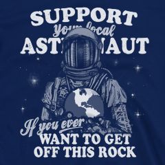 Unterstützen Sie Ihr lokales Astronauten-T-Shirt