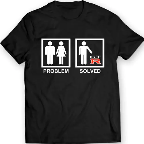 Nissan GTR Problem gelöst Lustiges T-Shirt Herren Geschenkidee 100% Baumwolle